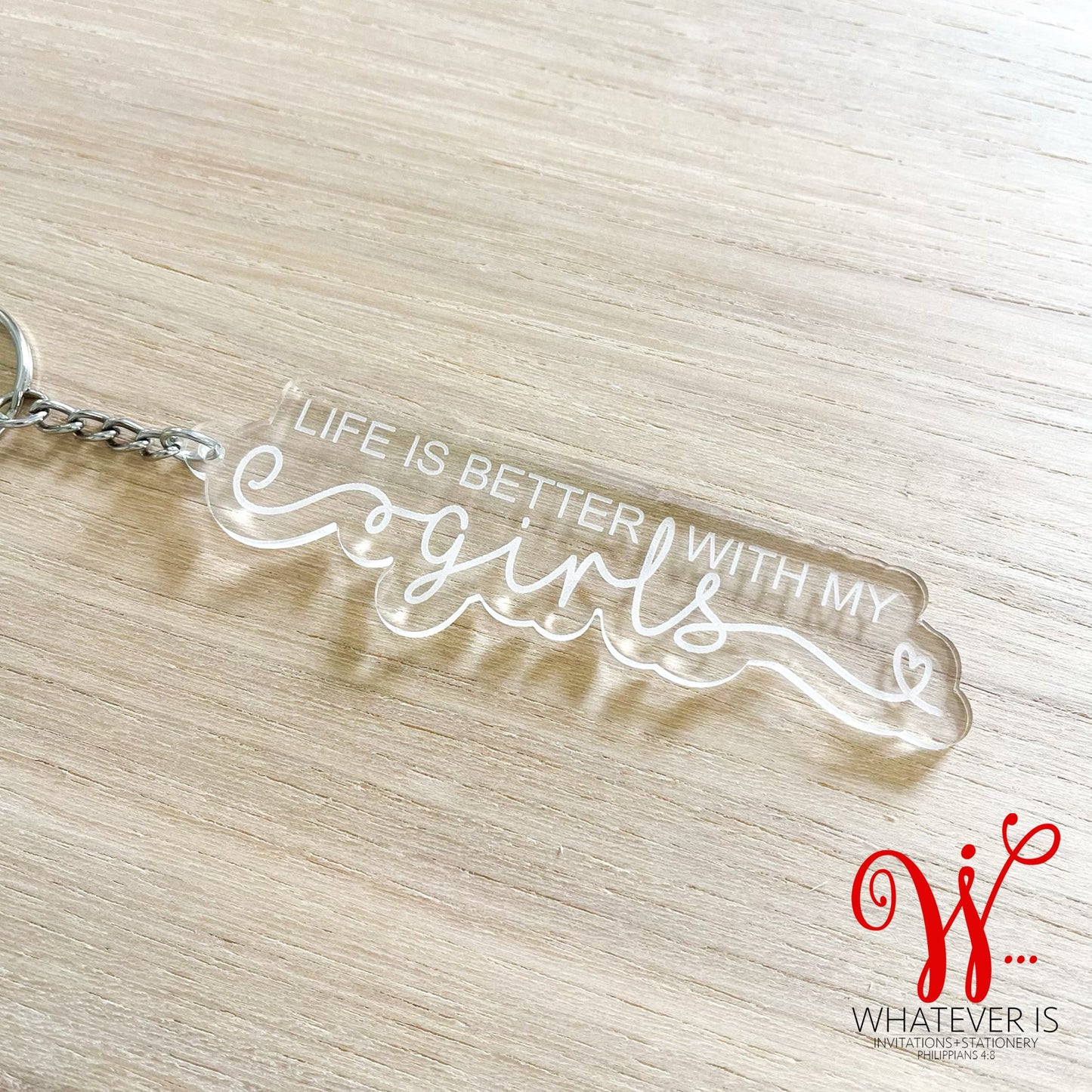 Keychain • Life is Better with my Girls