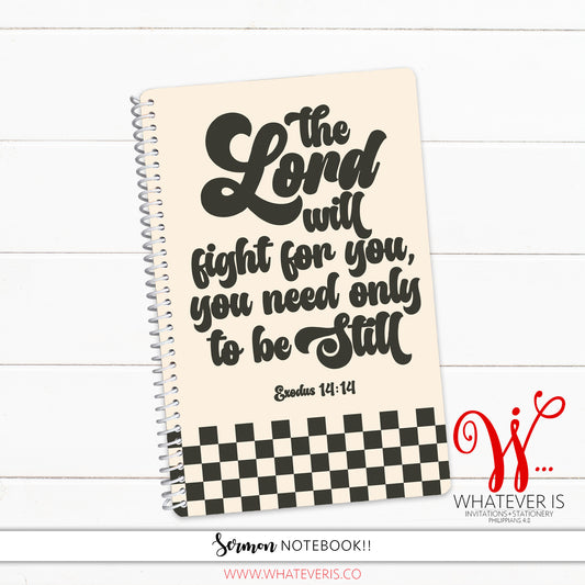 The Lord will Fight for You • 52 Week Sermon Notes Notebook