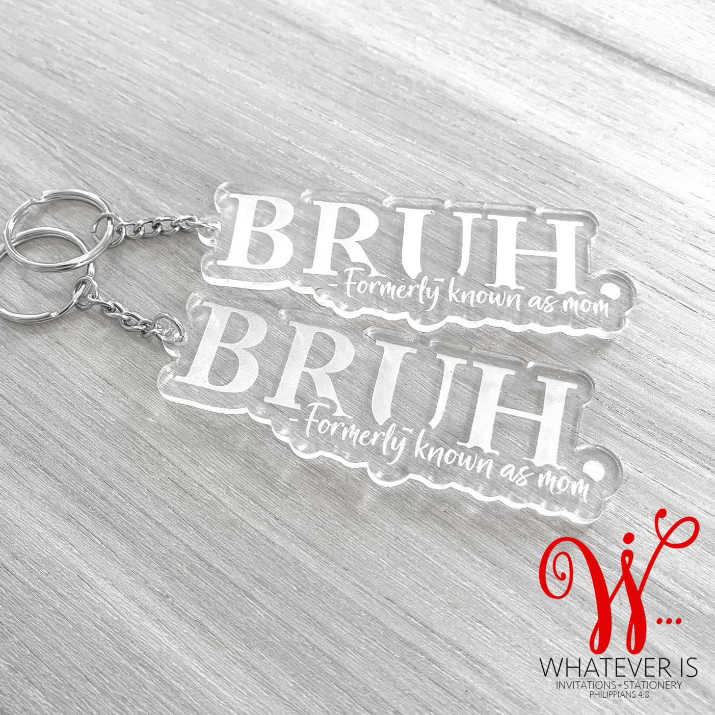 Bruh. Formerly Known as Mom Keychain