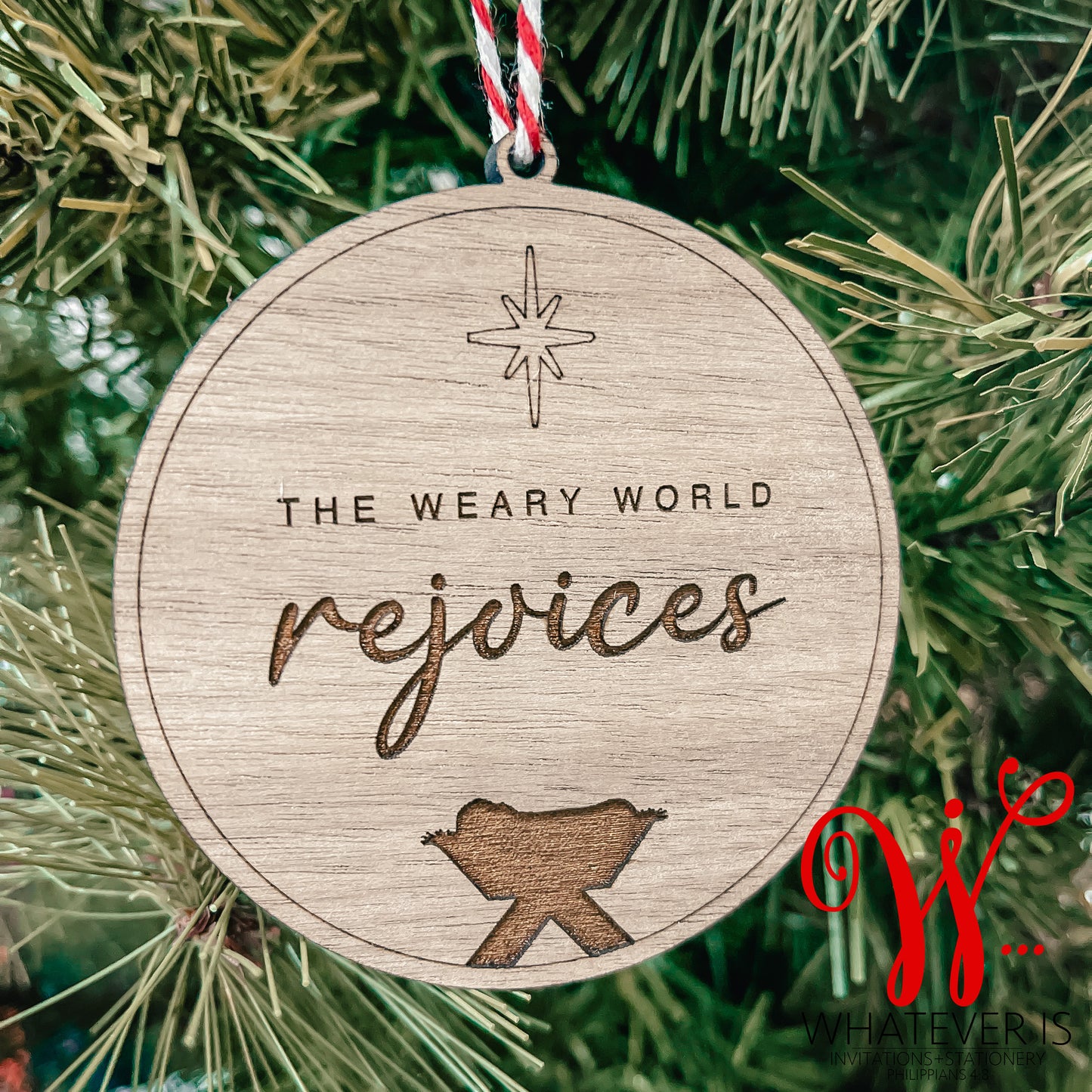 Weary World Rejoices Christmas Ornament