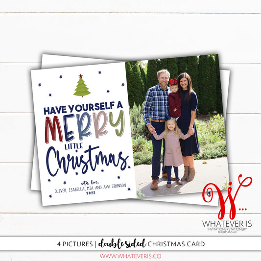 Have yourself a Merry Little Christmas Card