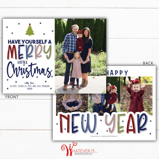 Have yourself a Merry Little Christmas Card