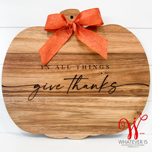 Give Thanks Pumpkin Charcuterie Board | Fall Cutting Board Kitchen Decorations